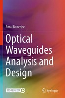 Amal Banerjee | Optical Waveguides Analysis And Design | Taschenbuch | Englisch