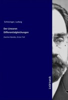 Ludwig Schlesinger | Der Linearen Differentialgleichungen | Taschenbuch