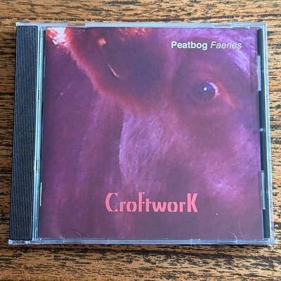 Peatbog Faeries, Croftwork