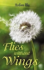 Flies Without Wings by Ardien Blu (English) Paperback Book