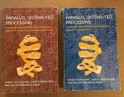 Parallel Distributed Processing : Explorations in the Microstructure  Vol 1 & 2