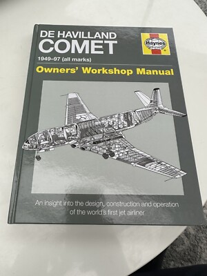 De Havilland Comet 1949 to 97 Haynes Owners Workshop Manual Hardback Book