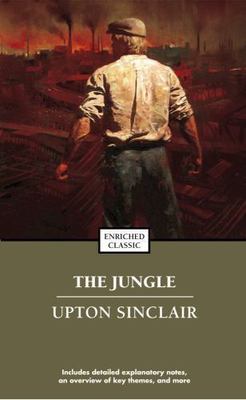 Enriched Classics Ser.: The Jungle by Upton Sinclair (2004, Trade Paperback,...