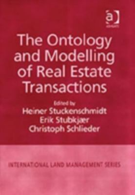 The Ontology and Modelling of Real Estate Transactions (International Land Manag