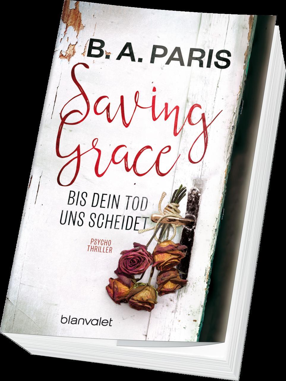 Thumbnail - Saving Grace - Bis Dein Tod Uns Scheidet B. A. Paris