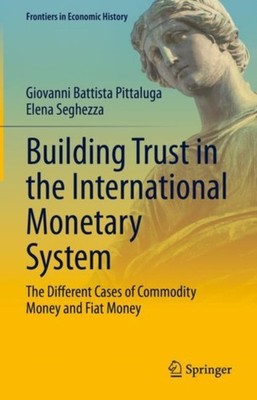 Pittaluga - Building Trust in the International Monetary System   The  - X555z