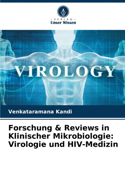 Forschung & Reviews In Klinischer Mikrobiologie: Virologie Und Hiv-Medizin Kandi-image