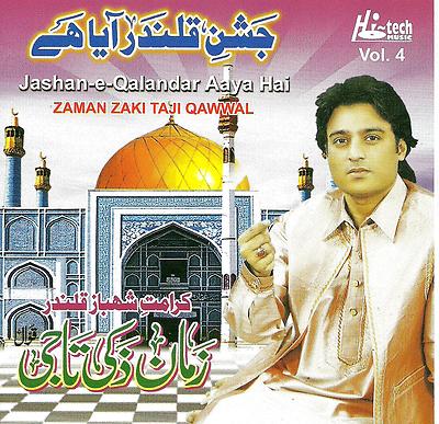 ZAMAN ZAKI TAJI QAWWAL / JASHAN -E- QALANDAR AAYA HAI VOL 4 - NEW QAWWALY CD