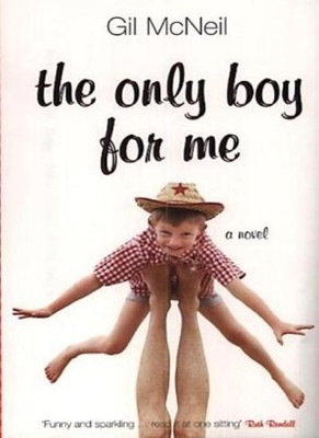 The Only Boy for Me,Gil McNeil- 9780747554820