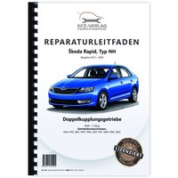 Skoda Rapid NH 2012-2020 7 Gang Automatikgetriebe DSG DKG 0AM Reparaturanleitung