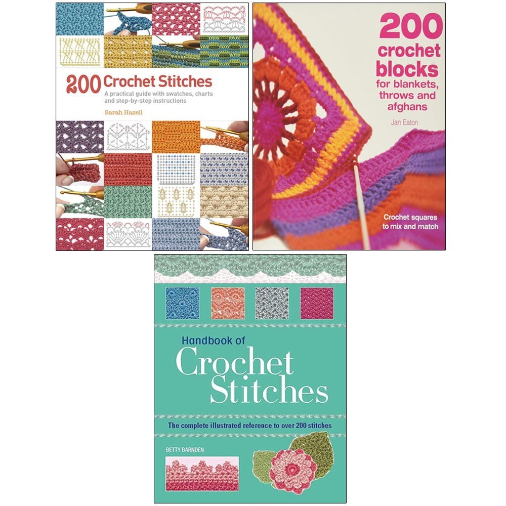 200 Crochet Stitches,200 Crochet Blocks,Handbook  Crochet 3 Books Collection Set