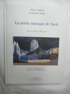 Pierre Vallier & Le Peintre Tardy ''La Petite Musique de Saoû'' mit spätem Versand