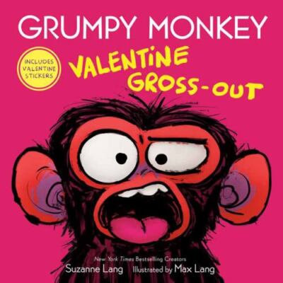 Grumpy Monkey Valentine Gross-Out: Includes Valentine Stickers;Lang, Suzanne