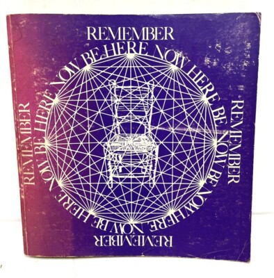 Remember BE HERE NOW  Richard Alpert as Ram Dass, Hanuman Foundation 1980