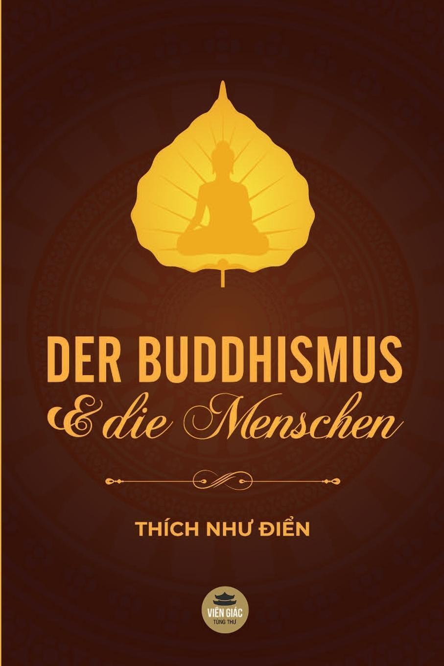 Thumbnail - Thích Nh¿ ¿i¿n | Der Buddhismus Und Die Menschen | Taschenbuch (2020)