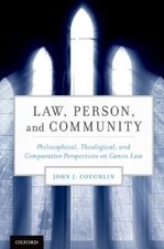 John J. Coughlin Law, Person, and Community (...