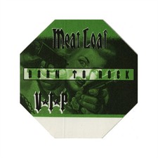 Meat Loaf 1996 Welcome to the Neighborhood Concert Tour VIP Backstage Pass