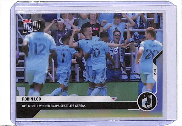 2021 TOPPS NOW MLS #78 ROBIN LOD - PRINT RUN 77 - 81 MIN WINNER SNAPS SEATTLE!