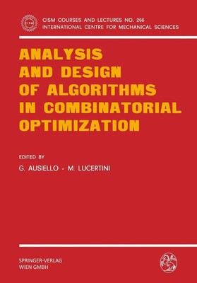 Analysis and Design of Algorithms in Combinatorial Optimization M. Lucertini