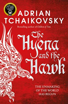 The Hyena and the Hawk (Echoes of the Fall) - Paperback NEW Tchaikovsky, Ad 11/1