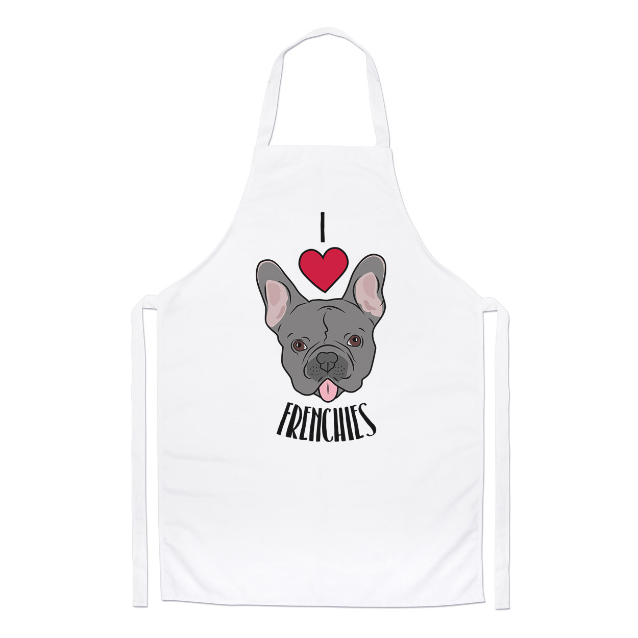 I Love Frenchies Chefs Apron - Dogs Dog Puppy Funny Cooking