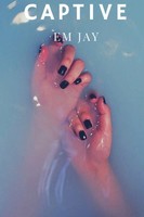 Em Jay | Captive | Taschenbuch | Englisch (2021) | Kartoniert / Broschiert