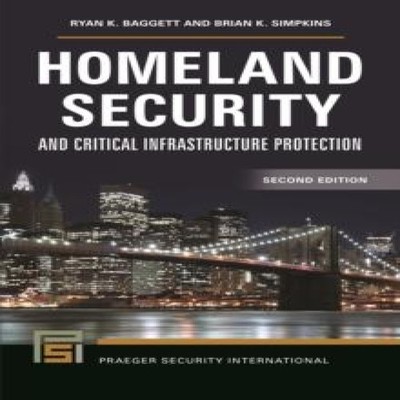 Homeland Security and Critical Infrastructure Protection Ryan Bag