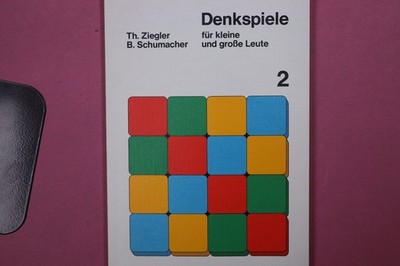 267151 Theodor Ziegler DENKSPIELE Hermann Schroedel Verlag KG für kleine und