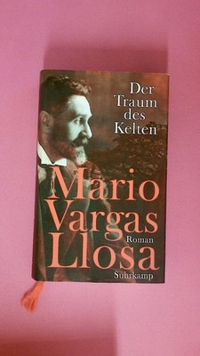 221636 Mario Vargas Llosa DER TRAUM DES KELTEN Roman HC