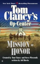 Mission of Honor (Tom Clancy's Op-Center, Book 9) By Jeff Rovin - VERY GOOD