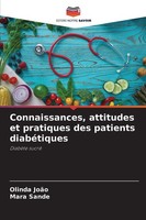 Connaissances, Attitudes Et Pratiques Des Patients DiabéTiques Olinda JoãO