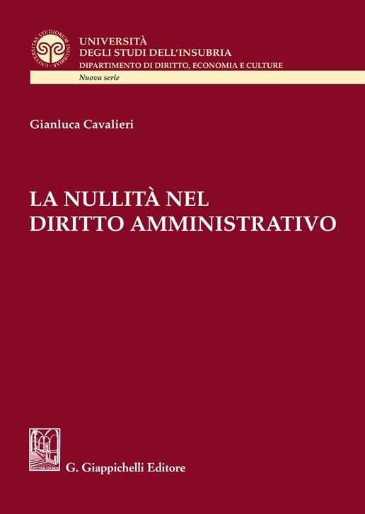 Gianluca Cavalieri La nullità nel diritto amministrativo (Paperback)