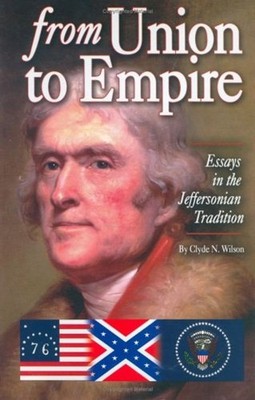 The Jeffersonian conservative tradition by Clyde Norman Wilson