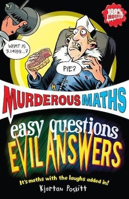 Easy Questions, Evil Answers (Murderous Maths) by Poskitt, Kjartan Paperback The