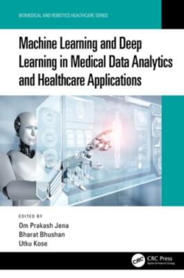 Machine Learning and Deep Learning in Medical Data Analytics and Healthcare Appl