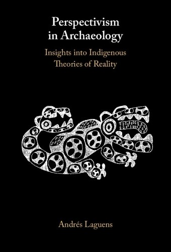 Perspectivism in Archaeology by Andrs Laguens - 9781009393911
