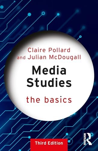 Media Studies: The Basics by Claire Pollard 9781032850979 NEW Free UK Delivery - Image 5