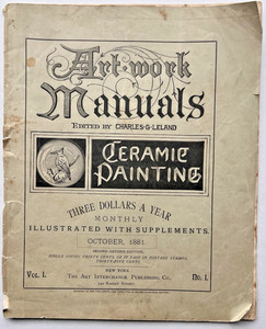 RARE Art Work Manuals 1881 CERAMIC PAINTING Charles G Leland ART INTERCHANGE 4F