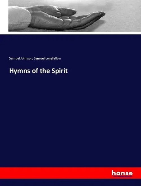 Samuel Johnson (U. A.) | Hymns Of The Spirit | Taschenbuch | Englisch (2019)-image
