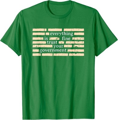Theory Don't Trust Your Government Redacted Trust Unisex T-Shirt
