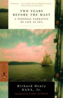 Two Years Before the Mast: A Personal Narrative of Life at Sea (Mod - ACCEPTABLE
