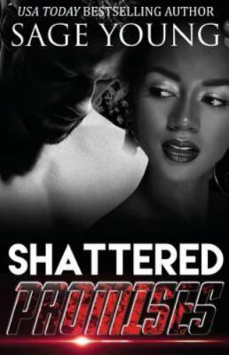 Shattered Promises by Young, Sage, Brand New, Free shipping in the US