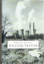 FELICIA'S JOURNEY William Trevor 1st UK hardback dustjacket book Irish Classic