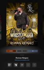 Topps WWE Slam Roman Reigns💫Iconic Gold Wrestlemania 42 Vegas Exclusive DIGITAL