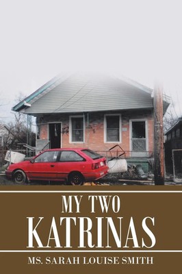 Ms. Sarah Louise Smith | My Two Katrinas | Taschenbuch | Englisch (2019)