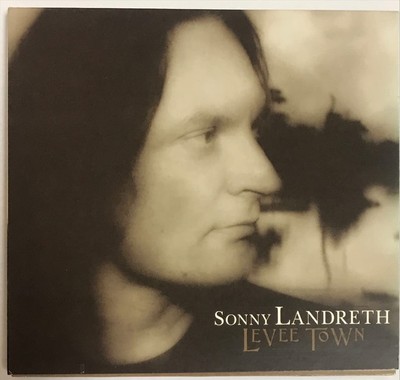 Levee Town By Sonny Landreth On Audio CD Album Black 2006 Very Good
