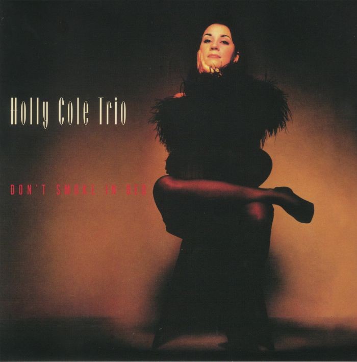 HOLLY COLE TRIO - Don't Smoke In Bed (reissue) - GATEFOLD AUDIOPHILE VINYL LP