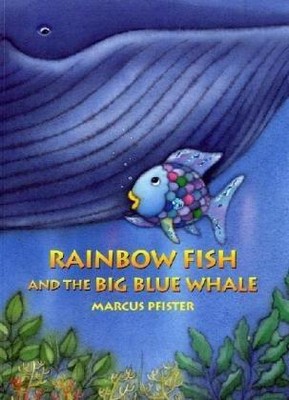 Regenbogenfisch und der große Blauwal - Pfister, Marcus
