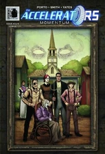 Blue Juice Comics Presents Accelerators: Momentum #3 (Book #9)