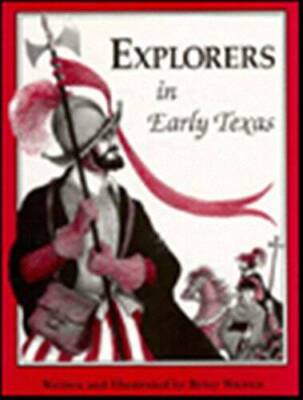 Explorers in Early Texas - Paperback By Warren, Betsy - GOOD